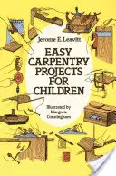 Progetti facili di falegnameria per bambini - Easy Carpentry Projects for Children
