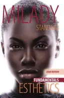 Esame di revisione per l'Estetica Milady Standard: Fondamenti - Exam Review for Milady Standard Esthetics: Fundamentals