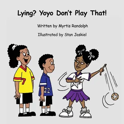 Mentire? Yoyo non ci gioca - Lying? Yoyo Don't Play That