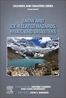 Pericoli, rischi e disastri legati alla neve e al ghiaccio - Snow and Ice-Related Hazards, Risks, and Disasters