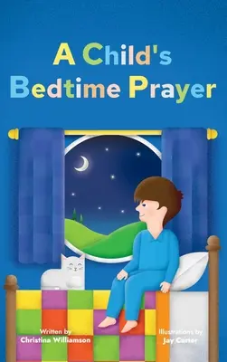 La preghiera della buonanotte di un bambino - A Child's Bedtime Prayer
