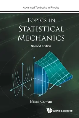 Argomenti di meccanica statistica (seconda edizione) - Topics in Statistical Mechanics (Second Edition)
