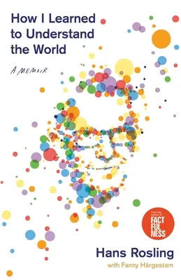 Come ho imparato a capire il mondo: Un libro di memorie - How I Learned to Understand the World: A Memoir