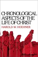 Aspetti cronologici della vita di Cristo - Chronological Aspects of the Life of Christ