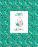 Charles Darwin: Piccola guida alle grandi vite - Charles Darwin: Little Guide to Great Lives
