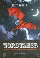 Wordtamer: Attività per ispirare il pensiero creativo e la scrittura - Wordtamer: Activities to Inspire Creative Thinking and Writing