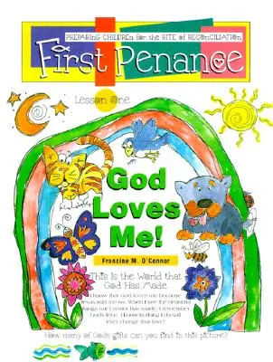 La prima penitenza: Preparare i bambini al rito della riconciliazione - First Penance: Preparing Children for the Rite of Reconciliation