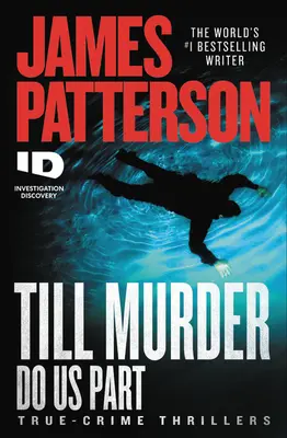 Finché l'omicidio non ci separi - Till Murder Do Us Part
