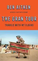 Gran Tour - Viaggi con i miei anziani - Gran Tour - Travels with my Elders