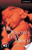 Lui sa troppo, livello 6 - He Knows Too Much Level 6
