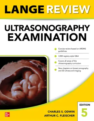 Esame di ecografia Lange Review: Quinta edizione - Lange Review Ultrasonography Examination: Fifth Edition