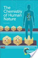 La chimica della natura umana - The Chemistry of Human Nature