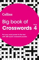 Grande libro dei cruciverba 4: 300 cruciverba veloci - Big Book of Crosswords 4 - 300 Quick Crossword Puzzles