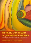 Pensare con la teoria nella ricerca qualitativa: Guardare i dati attraverso prospettive multiple - Thinking with Theory in Qualitative Research: Viewing Data Across Multiple Perspectives