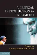 Introduzione critica a Khomeini - A Critical Introduction to Khomeini