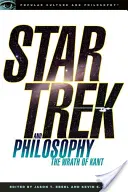 Star Trek e la filosofia: L'ira di Kant - Star Trek and Philosophy: The Wrath of Kant
