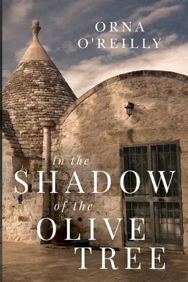 All'ombra dell'ulivo - In the Shadow of the Olive Tree
