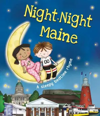Notte-Notte Maine - Night-Night Maine