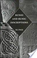 Rune e iscrizioni runiche: Saggi raccolti sulle rune anglosassoni e vichinghe - Runes and Runic Inscriptions: Collected Essays on Anglo-Saxon and Viking Runes
