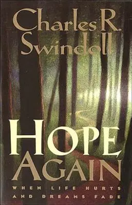 Sperare ancora: Quando la vita fa male e i sogni svaniscono - Hope Again: When Life Hurts and Dreams Fade