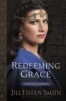 La grazia redentrice: La storia di Ruth - Redeeming Grace: Ruth's Story