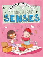 Entrare nella scienza: I cinque sensi - Get Into Science: The Five Senses