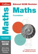 Collins GCSE Revision and Practice - New 2015 Curriculum Edition -- Edexcel GCSE Maths Foundation Tier: Revisione e pratica all-in-one - Collins GCSE Revision and Practice - New 2015 Curriculum Edition -- Edexcel GCSE Maths Foundation Tier: All-In-One Revision and Practice
