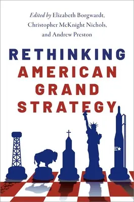 Ripensare la Grande Strategia Americana - Rethinking American Grand Strategy