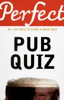 Quiz perfetto per il pub - Perfect Pub Quiz