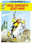 La miniera d'oro di Dick Digger - Dick Digger's Gold Mine