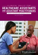 Competenze cliniche per assistenti e assistenti sanitari - Clinical Skills for Healthcare Assistants and Assistant Practitioners