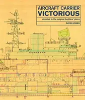 La portaerei Victorious: i dettagli dei piani originali dei costruttori - Aircraft Carrier Victorious: Detailed in the Original Builders' Plans