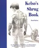 Il libro di Kelso sulle scrollate - Kelso's Shrug Book