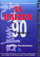 5s Kaizen in 90 minuti - 5s Kaizen in 90 Minutes