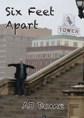 Six Feet Apart: Poesia dalla pandemia - Six Feet Apart: Poetry from the Pandemic