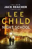 Scuola di notte - (Jack Reacher 21) - Night School - (Jack Reacher 21)
