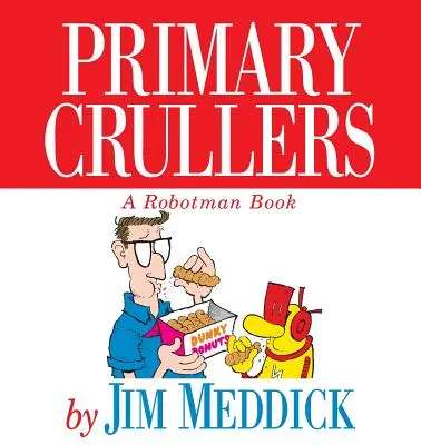 I sermoni primari - Primary Crullers