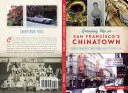 Crescere nella Chinatown di San Francisco: Ricordi di un boomer dai rotoli di pasta alla torta di mele - Growing Up in San Francisco's Chinatown: Boomer Memories from Noodle Rolls to Apple Pie
