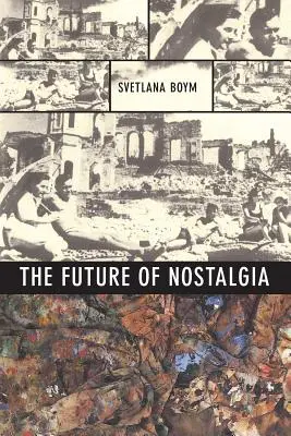 Il futuro della nostalgia - The Future of Nostalgia