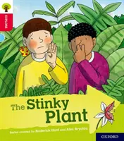 Oxford Reading Tree Esplora con Biff, Chip e Kipper: Oxford Livello 4: La pianta puzzolente - Oxford Reading Tree Explore with Biff, Chip and Kipper: Oxford Level 4: The Stinky Plant