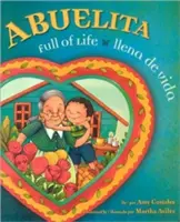 Abuelita, piena di vita/Ilena de Vida - Abuelita, Full of Life/Ilena de Vida