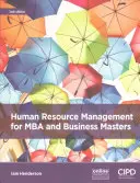 Gestione delle risorse umane per MBA e master aziendali - Human Resource Management for MBA and Business Masters
