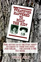Che fine ha fatto Billy the Kid - Whatever Happened to Billy the Kid