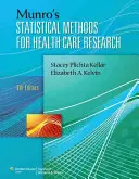 Metodi statistici per la ricerca sanitaria di Munro con codice di accesso - Munro's Statistical Methods for Health Care Research with Access Code