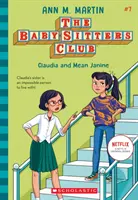 Claudia e Janine la cattiva (Il club delle baby-sitter, 7), 7 - Claudia and Mean Janine (the Baby-Sitters Club, 7), 7