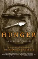 La fame: Una storia innaturale - Hunger: An Unnatural History
