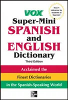 Dizionario Vox Super-Mini di spagnolo e inglese - Vox Super-Mini Spanish and English Dictionary