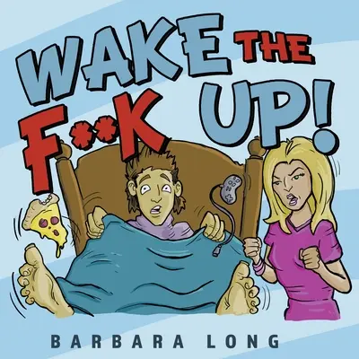 Svegliati, cazzo! - Wake the F**k Up!