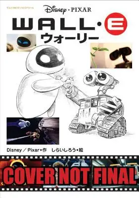 Manga Disney: Il muro della Pixar E - Disney Manga: Pixar's Wall E