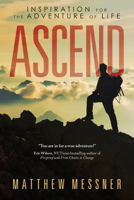 Ascend: ispirazione per l'avventura della vita - Ascend: Inspiration for the Adventure of Life